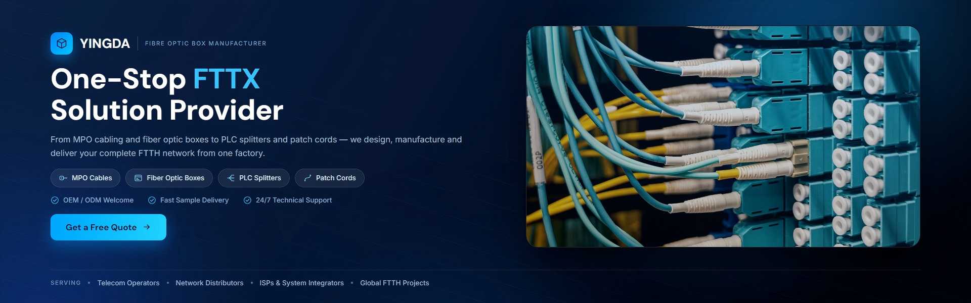 Qualité Box en fibre optique Résiliation usine